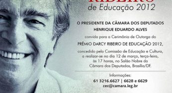 Comissão de Educação e Cultura da Câmara dos Deputados concede Prêmio Darcy Ribeiro a Lula