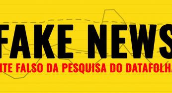 Cuidado com o “você foi selecionado para pesquisa do Datafolha”. É mentira!