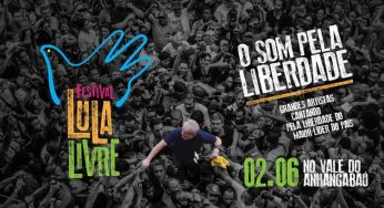 Festival Lula Livre tem nova data: 2 de junho