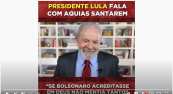 Vídeo: “Se Bolsonaro acreditasse em Deus não mentia tanto”
