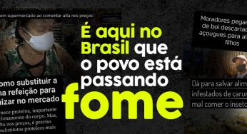 É no Brasil que o povo está passando fome