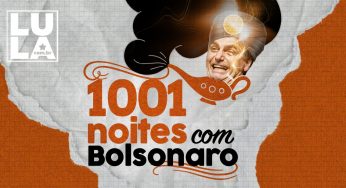 1001 noites com Bolsonaro: histórias de morte, fome, inflação e ódio