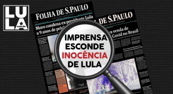 Por que a imprensa esconde inocência de Lula? Uma comparação de manchetes