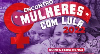 Lula se reúne com mulheres de movimentos e partidos nesta quinta (10)