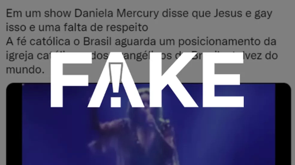 É #FAKE vídeo que mostra Daniela Mercury chamando Jesus de gay em show