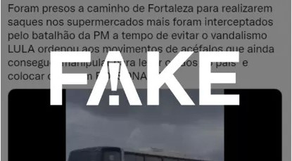 É #FAKE que Lula tenha enviado dezenas de homens a Fortaleza para saquear supermercados