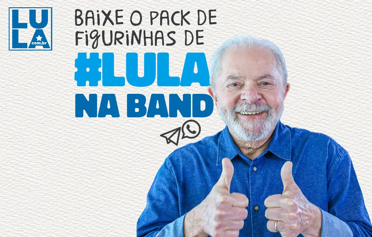 Whatsapp: Baixe as figurinhas do Lula no debate da Band