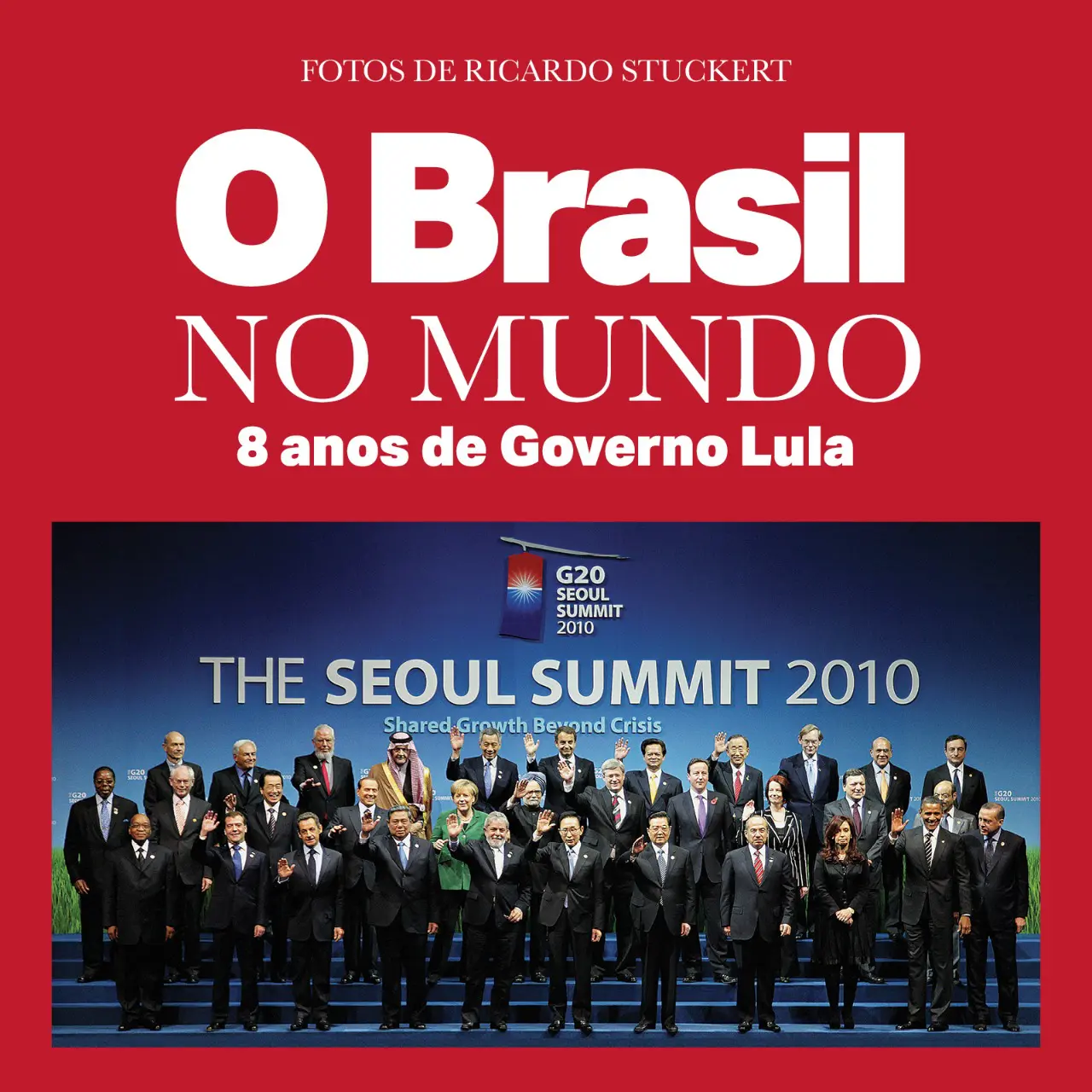 Livro registra 8 anos de diplomacia do Brasil de Lula
