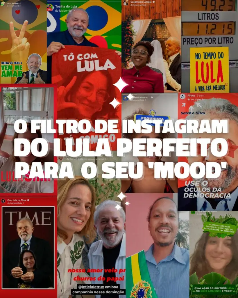 O filtro de Instagram do Lula perfeito para o seu 'mood'