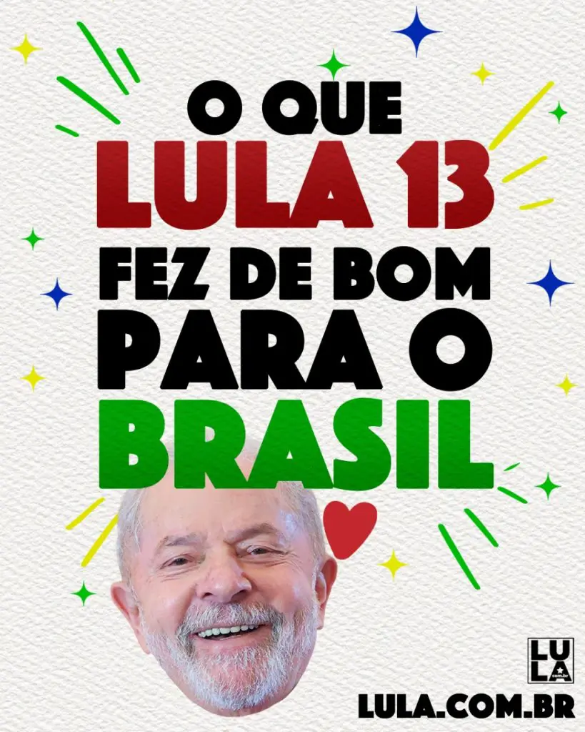 O que Lula fez de bom para o Brasil 