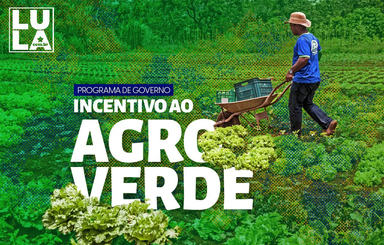 Programa de governo: crédito verde incentivará agricultura em área degradada por pastagens