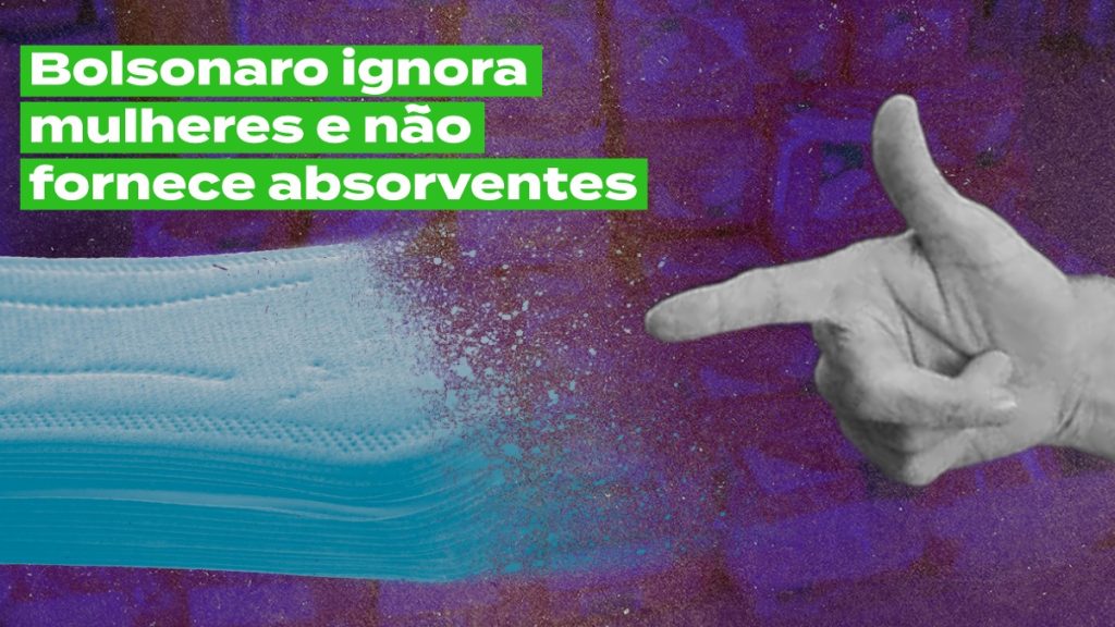 Bolsonaro ignora lei e não distribui absorventes para mulheres de baixa renda