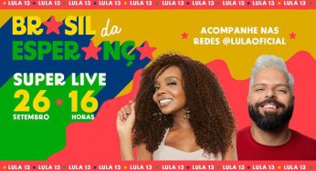Brasil da Esperança: superlive marca grande ato de campanha de Lula