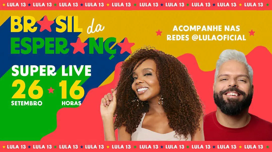 Brasil da Esperança: superlive marca grande ato de campanha de Lula