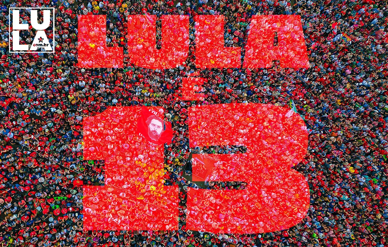 Não se deixe enganar: Na urna, Lula é 13!