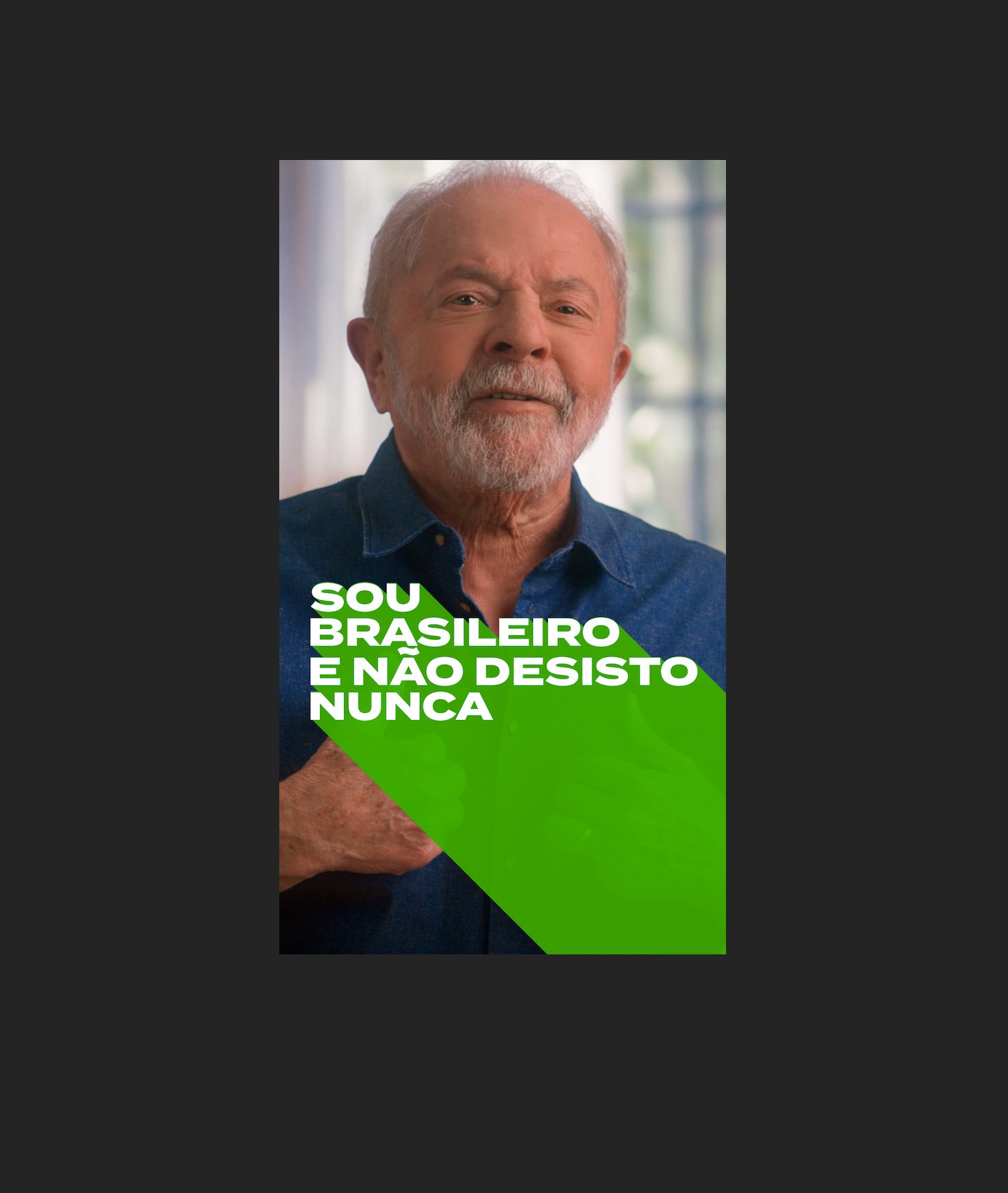 Sou brasileiro e não desisto nunca