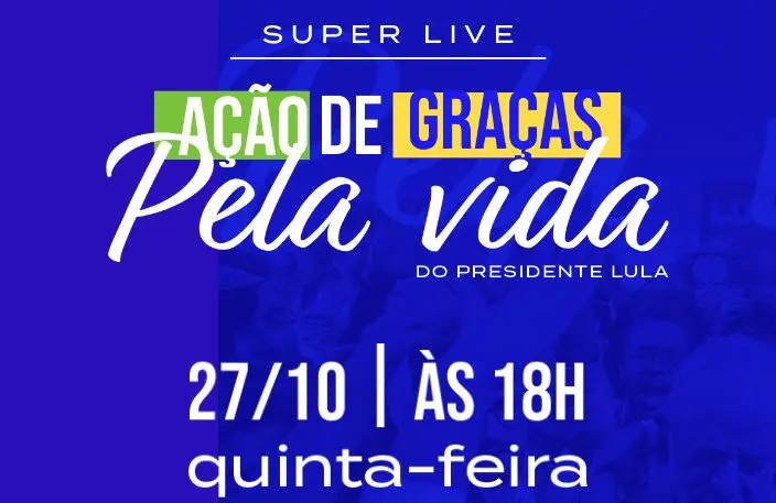 Super Live com evangélicos pela vida e pelo aniversário de Lula será nesta quinta (27)