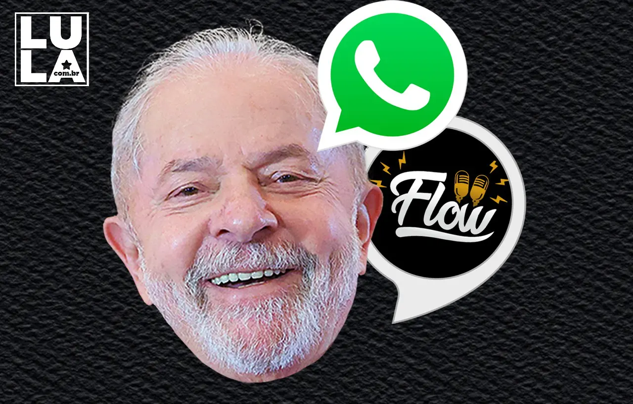 Lula no Flow podcast! Como assistir com a gente no Zap do Lula