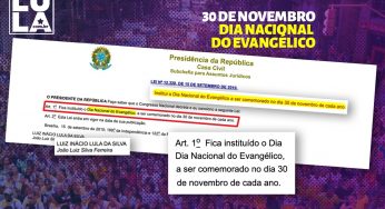 Em 2010, Lula criou Dia Nacional do Evangélico, celebrado em 30 de novembro