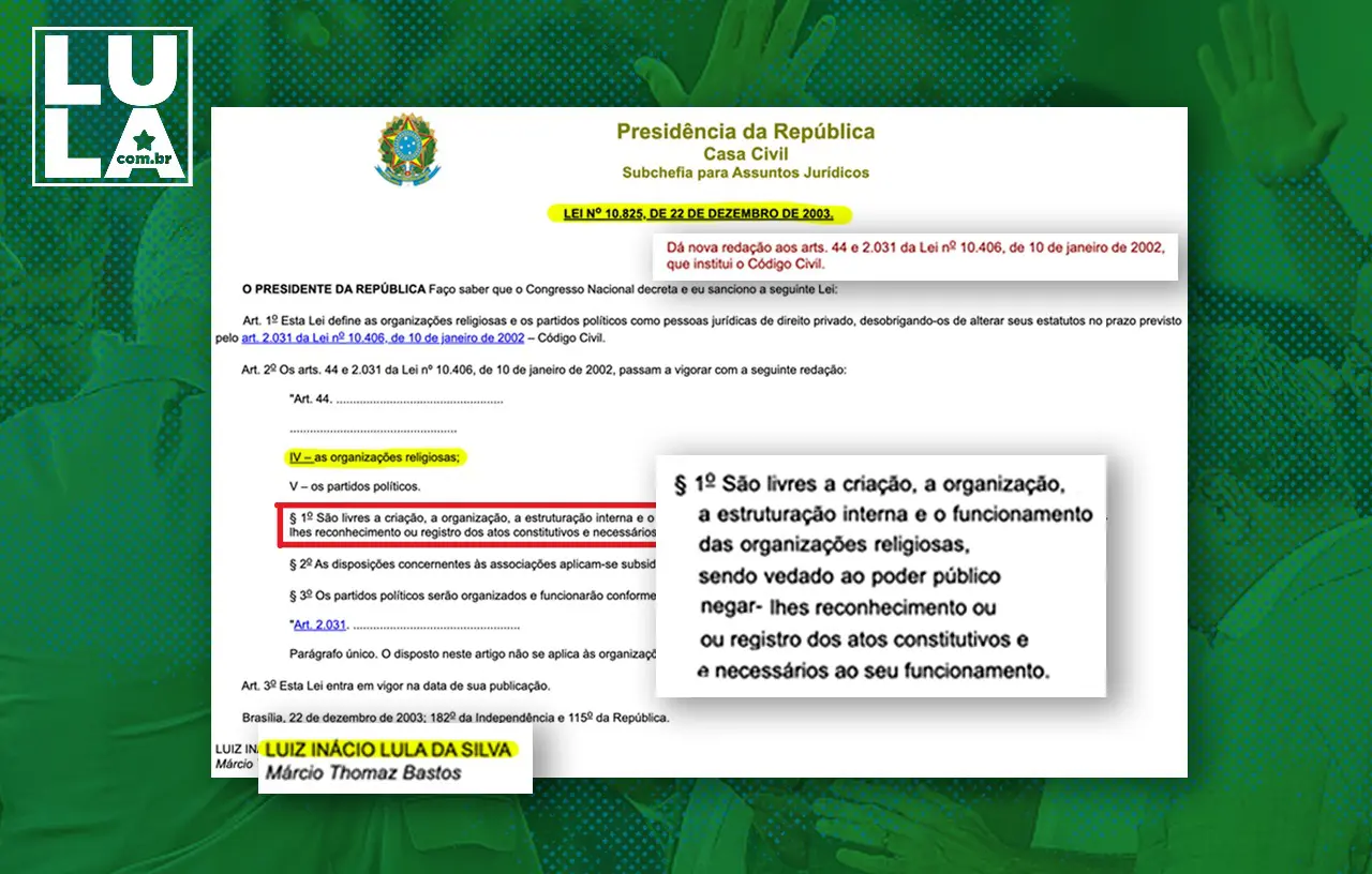 É de Lula a lei que garante liberdade de organização e estruturação de igrejas