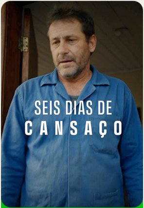 Seis dias de cansaço
